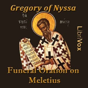 Funeral Oration on Meletius
