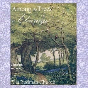 Among the Trees at Elmridge