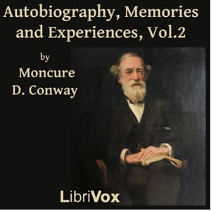 Autobiography Memories and Experiences, Volume 2
