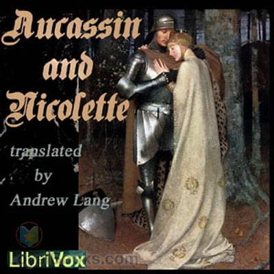 Aucassin and Nicolette.