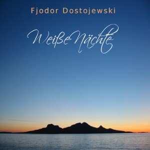 Weiße Nächte