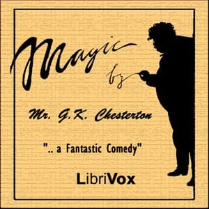 Magic: A Fantastic Comedy