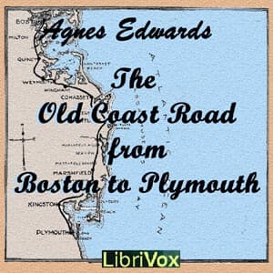 Old Coast Road From Boston to Plymouth