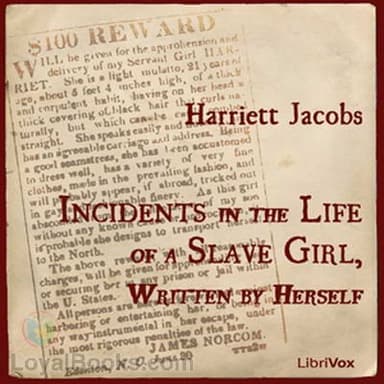 Incidents in the Life of a Slave Girl, Written by Herself