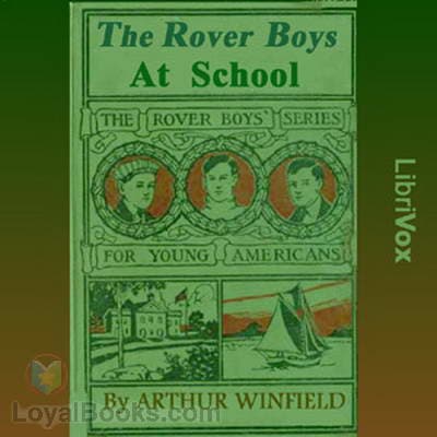The Rover Boys at School