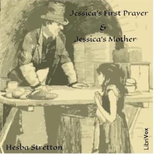 Jessica's First Prayer and Jessica's Mother