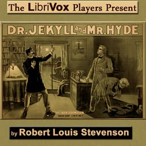 Strange Case of Jekyll and Hyde (Version 4 - Dramatic Reading)