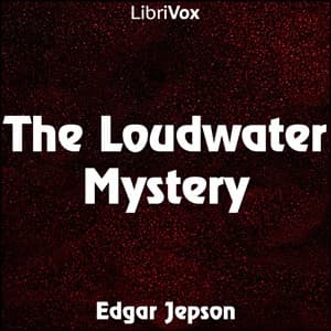 The Loudwater Mystery