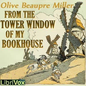 From the Tower Window of My Bookhouse