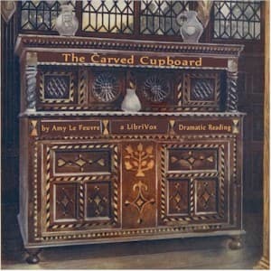 Carved Cupboard (Dramatic Reading)