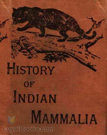 Natural History of the Mammalia of India and Ceylon