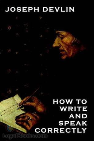 How to Speak and Write Correctly