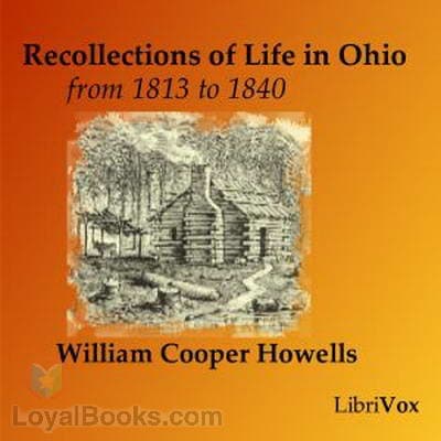 Recollections of Life in Ohio, from 1813 to 1840