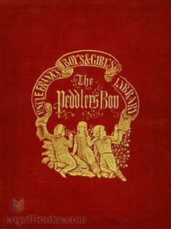 The Peddler's Boy Or; I'll Be Somebody