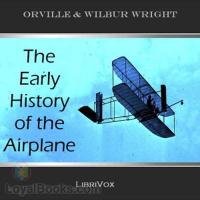 The Early History of the Airplane