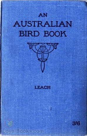 An Australian Bird Book A Pocket Book for Field Use