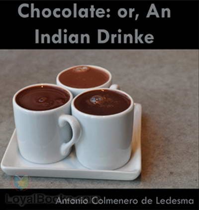 Chocolate: or, An Indian Drinke