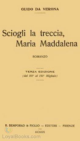 Sciogli la treccia, Maria Maddalena