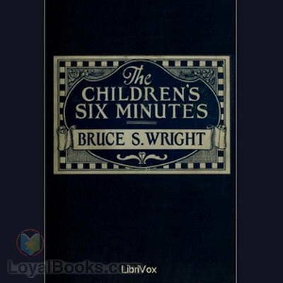 The Children's Six Minutes
