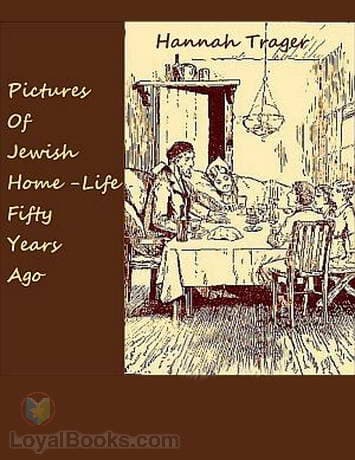 Pictures of Jewish Home-Life Fifty Years Ago