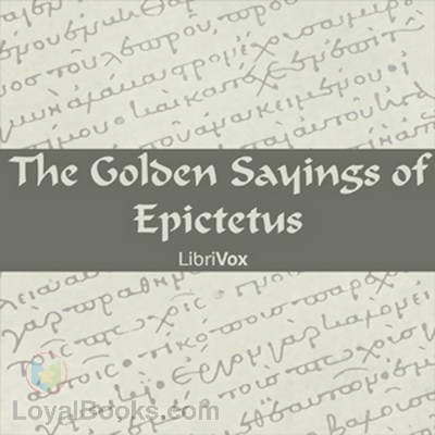 The Golden Sayings of Epictetus
