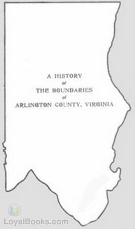 A History of the Boundaries of Arlington County, Virginia