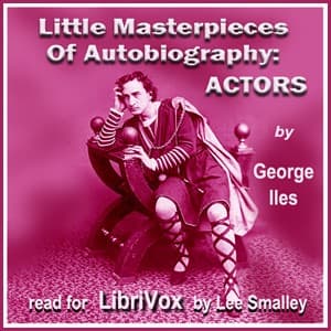 Little Masterpieces of Autobiography: Actors