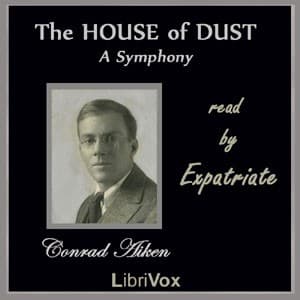 House of Dust: A Symphony