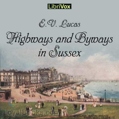 Highways and Byways in Sussex