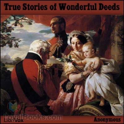 True Stories of Wonderful Deeds