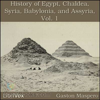 History Of Egypt, Chaldea, Syria, Babylonia, and Assyria