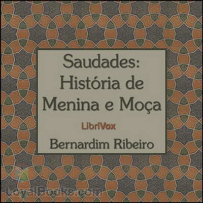 Saudades: História de Menina e Moça