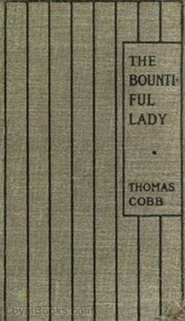 The Bountiful Lady or, How Mary was changed from a very Miserable Little Girl to a very Happy One