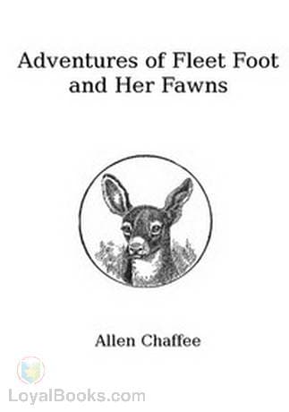The Adventures of Fleetfoot and Her Fawns