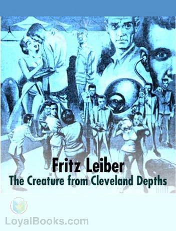 The Creature from Cleveland Depths