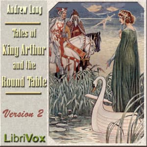 Tales of King Arthur and the Round Table (version 2)