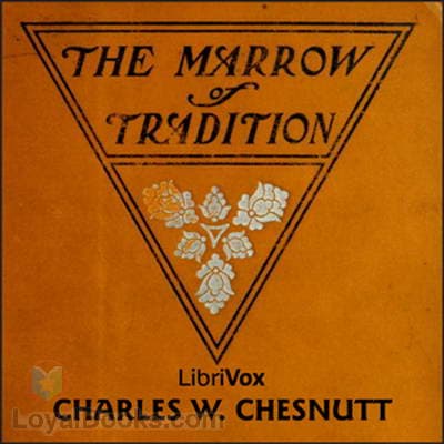 The Marrow of Tradition