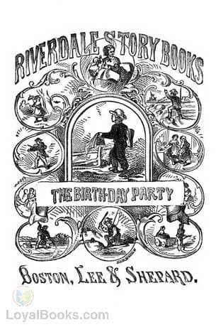 The Birthday Party, A Story For Little Folks