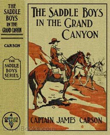 The Saddle Boys in the Grand Canyon or The Hermit of the Cave