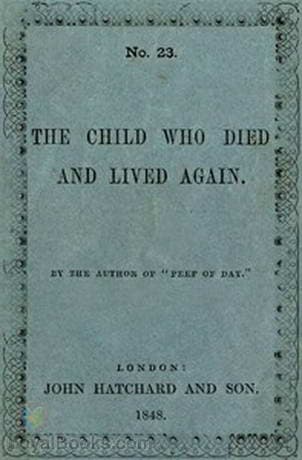 The Child Who Died and Lived Again