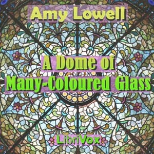 Dome of Many-Coloured Glass