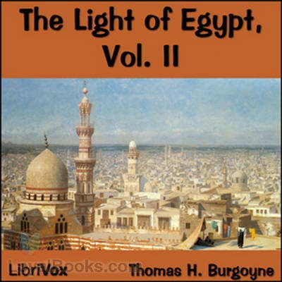 The Light of Egypt, vol II