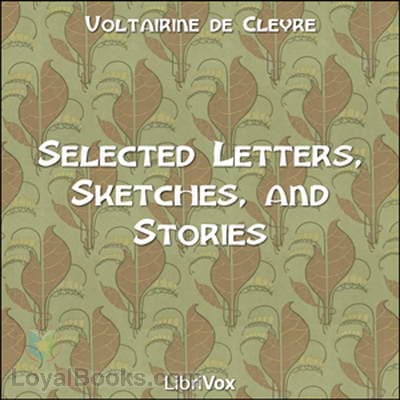 Selected Letters, Sketches and Stories