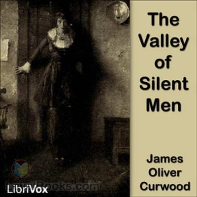 The Valley of Silent Men