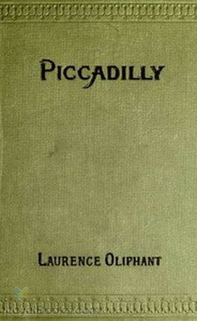 Piccadilly A Fragment of Contemporary Biography