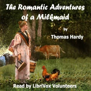 Romantic Adventures of a Milkmaid
