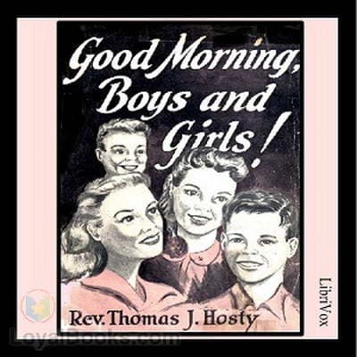 Good Morning, Boys and Girls!