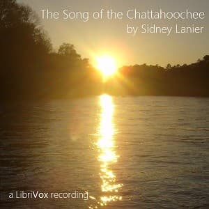 The Song of the Chattahoochee.