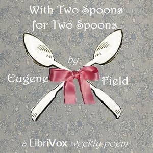 With Two Spoons For Two Spoons