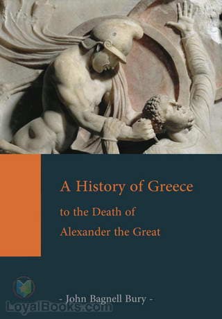 A History of Greece to the Death of Alexander the Great